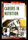 Careers in Nutrition By Linda Bickerstaff Cover Image