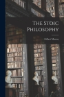 The Stoic Philosophy By Gilbert Murray Cover Image