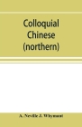 Colloquial Chinese (northern) Cover Image