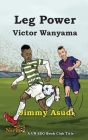 Leg Power: Victor Wanyama Cover Image