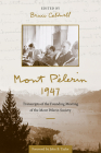 Mont Pèlerin 1947: Transcripts of the Founding Meeting of the Mont Pèlerin Society By Bruce Caldwell (Editor), John B. Taylor (Foreword by) Cover Image