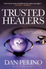 Trusted Healers: Dr. Paul Grundy and the Global Healthcare Crusade Cover Image