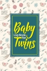 Baby Log Book for Twins: Baby Activity Tracker, Baby Food Tracker, Baby Nursing Tracker, Babys Daily Logbook, Cute Wedding Cover, 6 x 9 By Rogue Plus Publishing Cover Image