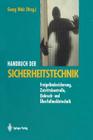 Handbuch Der Sicherheitstechnik: Freigeländesicherung, Zutrittskontrolle, Einbruch- Und Überfallmeldetechnik By Georg Walz (Editor) Cover Image