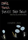 Thrice Told Tales: Three Mice Full of Writing Advice Cover Image
