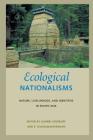 Ecological Nationalisms: Nature, Livelihoods, and Identities in South Asia (Culture) By Gunnel Cederlöf (Editor), K. Sivaramakrishnan (Editor) Cover Image