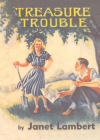 Treasure Trouble By Janet Lambert Cover Image