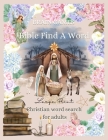 brain games bible find a word large print: christian word search easy 80 puzzle books for adults with solution By Sutima Creative Cover Image