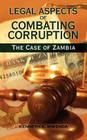 Legal Aspects of Combating Corruption: The Case of Zambia Cover Image