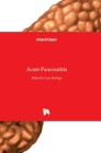 Acute Pancreatitis By Luis Rodrigo (Editor) Cover Image