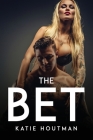 The Bet By Katie Houtman Cover Image