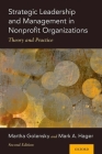 Strategic Leadership and Management in Nonprofit Organizations: Theory and Practice Cover Image