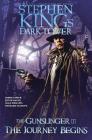 The Journey Begins (Stephen King's The Dark Tower: The Gunslinger #1) Cover Image