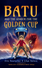 Batu and the Search for the Golden Cup By Zira Nauryzbai, Lilya Kalaus, David Aranovich (Read by) Cover Image