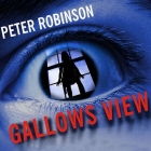 Gallows View (Inspector Banks Novels #1) By Peter Robinson, Mark Honan (Read by) Cover Image