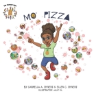 Mo' Pizza By Ellen C. Shivers, Avijit Sil (Illustrator), Carmella a. Shivers Cover Image