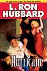 Hurricane (Mystery & Suspense Short Stories Collection) By L. Ron Hubbard Cover Image