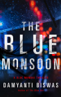 The Blue Monsoon By Damyanti Biswas, Sneha Mathan (Read by) Cover Image