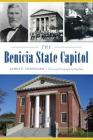 The Benicia State Capitol By James E. Lessenger, Reg Page (Photographer) Cover Image