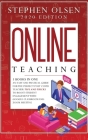 Online Teaching with Classroom and Zoom: 3 Books in One. An Easy and Practical Guide for The Perfect Post Covid Teacher Tips and Tricks to Boost Stude Cover Image