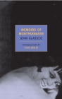 Memoirs of Montparnasse By John Glassco, Louis Begley (Introduction by) Cover Image