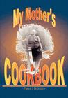 My Mother's Cookbook By Thomas S. Degraziano Cover Image