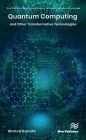 Quantum Computing and Other Transformative Technologies Cover Image