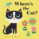 Where's the Cat? By Ingela P. Arrhenius (Illustrator) Cover Image