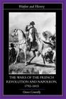 The Wars of the French Revolution and Napoleon, 1792-1815 (Warfare and History) Cover Image