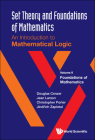 Set Theory and Foundations of Mathematics: An Introduction to Mathematical Logic - Volume II: Foundations of Mathematics By Douglas Cenzer, Jean Larson, Christopher Porter Cover Image