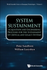System Sustainment: Acquisition and Engineering Processes for the Sustainment of Critical and Legacy Systems Cover Image