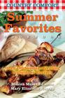 Summer Favorites: Country Comfort: Over 100 Summer Grilling and Outdoor Recipes By Monica Musetti-Carlin, Mary Elizabeth Roarke Cover Image