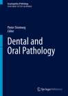 Dental and Oral Pathology (Encyclopedia of Pathology) By Pieter Slootweg (Editor) Cover Image