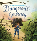 Dangerous Journey: The Story of Pilgrim's Progress By John Bunyan, Alan Parry (Illustrator), Oliver Hunkin (Introduction by) Cover Image