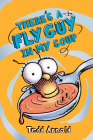 There's a Fly Guy in My Soup (Fly Guy #12) Cover Image