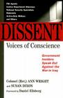 Dissent: Voices of Conscience By Ann Wright, Susan Dixon, Daniel Ellsberg (Foreword by) Cover Image