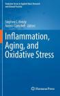 Inflammation, Aging, and Oxidative Stress (Oxidative Stress in Applied Basic Research and Clinical Prac) Cover Image