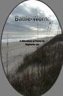 Battle-Worn: A Miscellany of Poem by Stephanie Lee Cover Image
