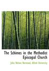 The Schimes in the Methodist Episcopal Church Cover Image