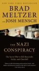 The Nazi Conspiracy: The Secret Plot to Kill Roosevelt, Stalin, and Churchill By Brad Meltzer, Josh Mensch Cover Image