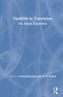 Disability in Translation: The Indian Experience By Someshwar Sati (Editor), G. J. V. Prasad (Editor) Cover Image