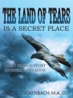 The Land of Tears: Is a Secret Place Cover Image