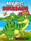 My Big Dinosaur Book: A activity Coloring book for kids, Boys, Girls and Toddlers By Pink Ribbon Publishing Cover Image
