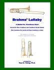 Brahms' Lullaby: a Ballad for Trombone Choir By Paul G. Young Cover Image