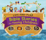Lift-The-Flap Bible Stories for Young Children Cover Image