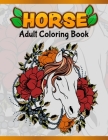Horses Adult Coloring Book: Cute Animals: Relaxing Colouring Book - Coloring Activity Book - Discover This Collection Of Horse Coloring Pages By A. Design Creation Cover Image