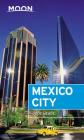 Moon Mexico City (Travel Guide) Cover Image