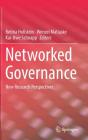 Networked Governance: New Research Perspectives By Betina Hollstein (Editor), Wenzel Matiaske (Editor), Kai-Uwe Schnapp (Editor) Cover Image
