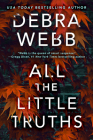 All the Little Truths By Debra Webb Cover Image