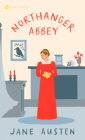 Northanger Abbey By Jane Austen, Margaret Drabble (Introduction by), Stephanie Laurens (Afterword by) Cover Image